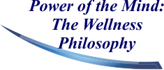 Power of the Mind: The Wellness Philosophy